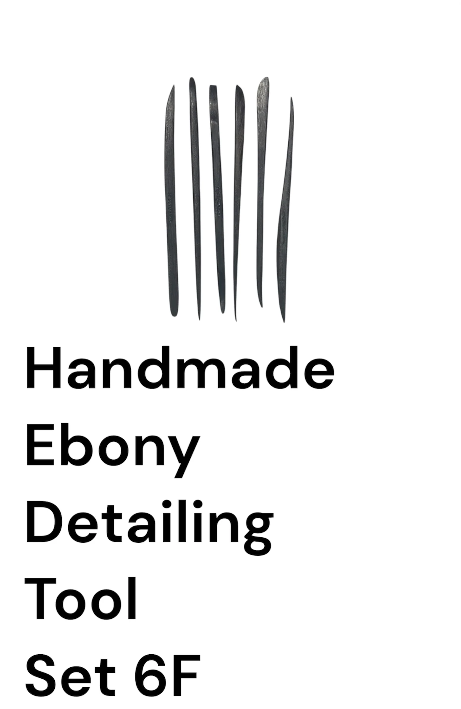 Handmade Ebony Detailing Tool Set 6F