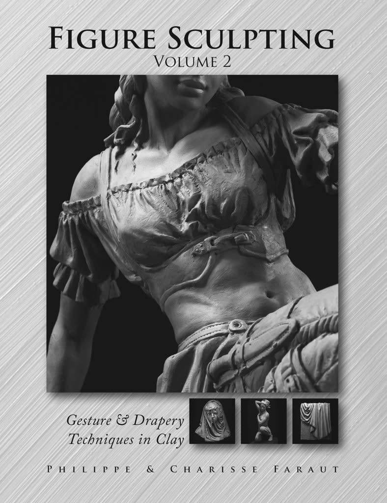 Figure Sculpting Volume 2 Faraut Book