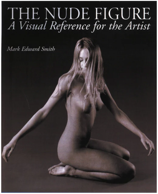 The Nude Figure A Visual Reference for the Artist Out Of Print